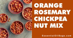 Recipe: Orange Rosemary Chickpea Nut Mix